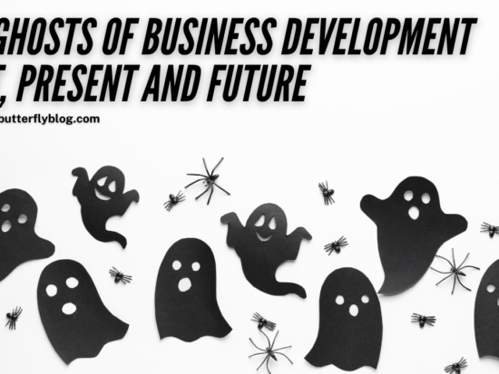 The Ghosts of Business Development Past, Present and Future