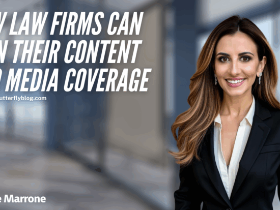 How Law Firms Can Turn Content Into Media Coverage - Stefanie Marrone
