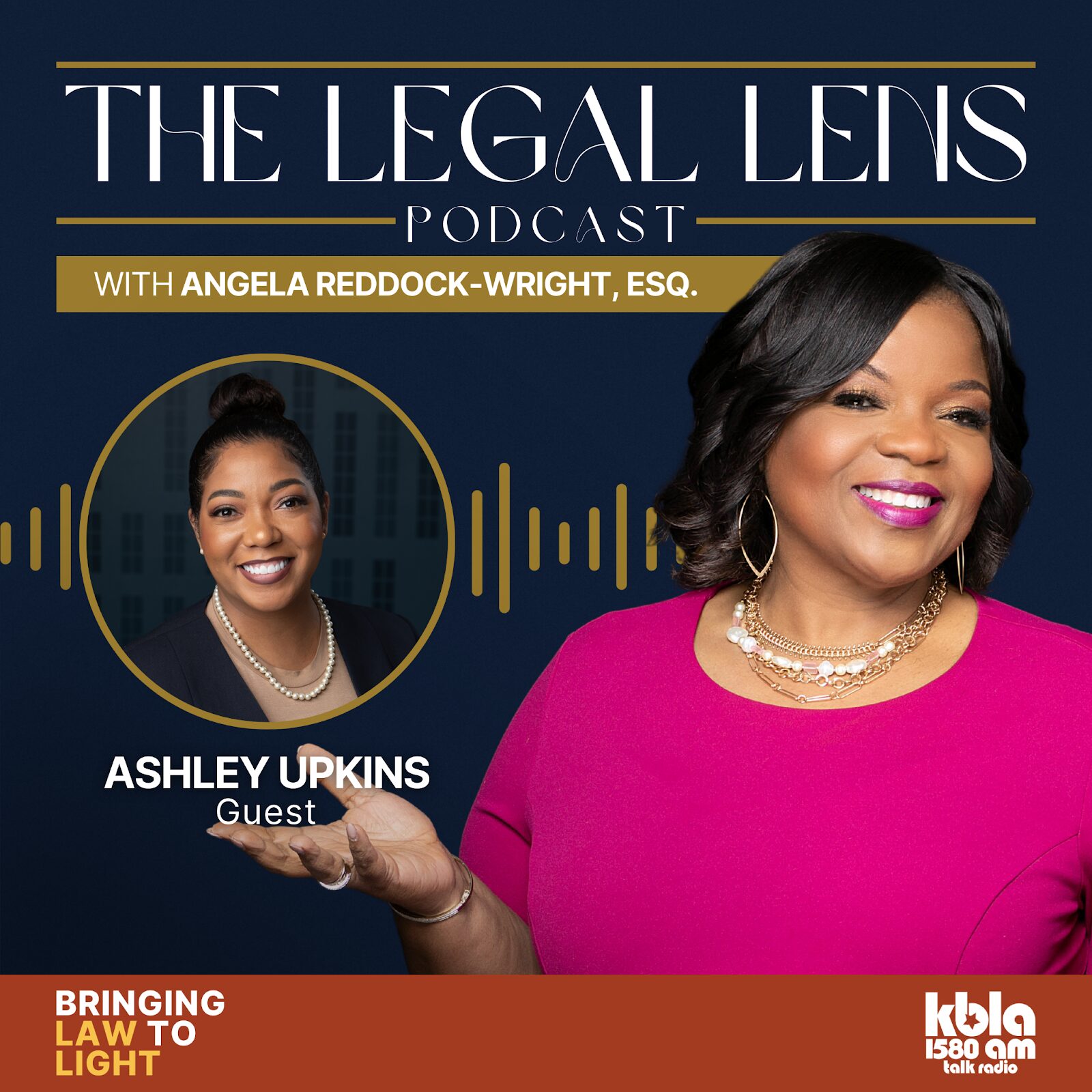 A flyer image promoting the recent episode of the Legal Lens Podcast that featured a riveting and essential conversation with the NBA president and Attorney Ashley Upkins.