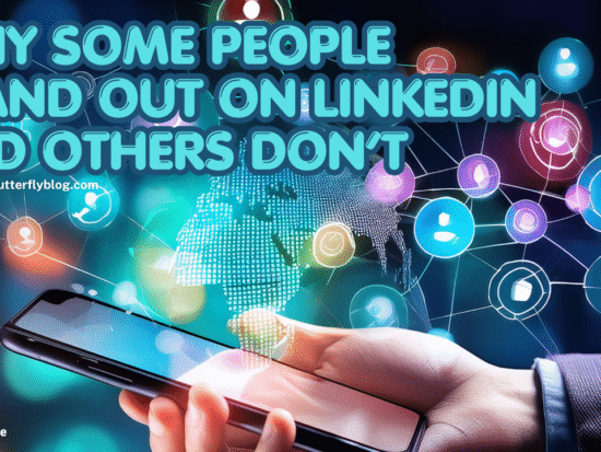 Why Some People Stand Out on LinkedIn and Others Don’t