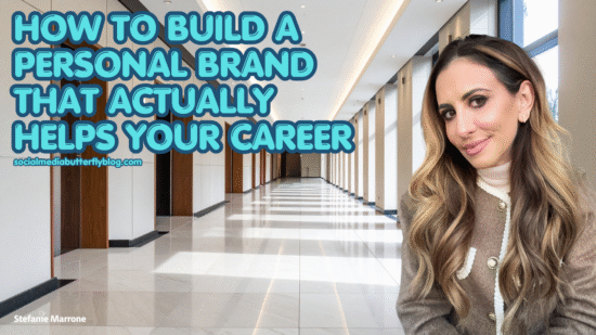 How To Build a Personal Brand That Actually Helps Your Career